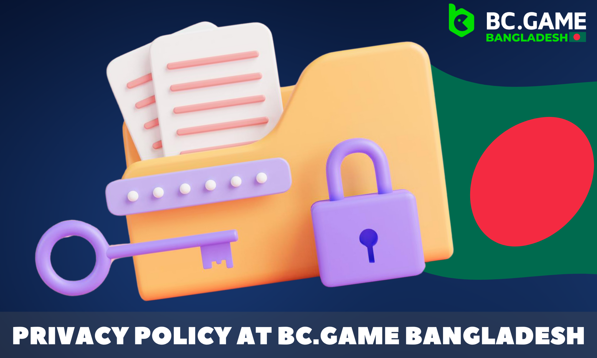 BC.GAME Bangladesh has a specially developed privacy policy